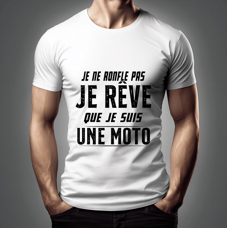 T-shirt homme, humour, motard, moto, je ne ronfle pas je rêve que je suis une moto, motogp, biker