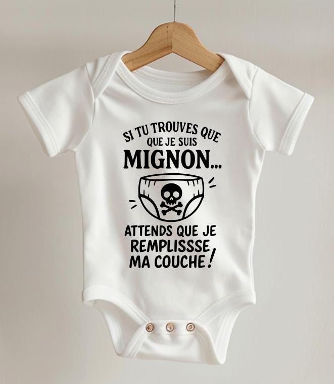 Body bébé humour – Cadeau naissance drôle – Body "Si tu trouves que je suis mignon, attends que je remplisse ma couche" – baby shower