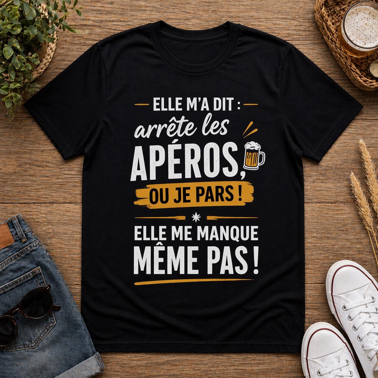 T-shirt humour apéro – Elle m'a dit d'arrêter l'apéro – Tee shirt beauf drôle – Cadeau homme humour alcool - Carnaval Dunkerque - marrant