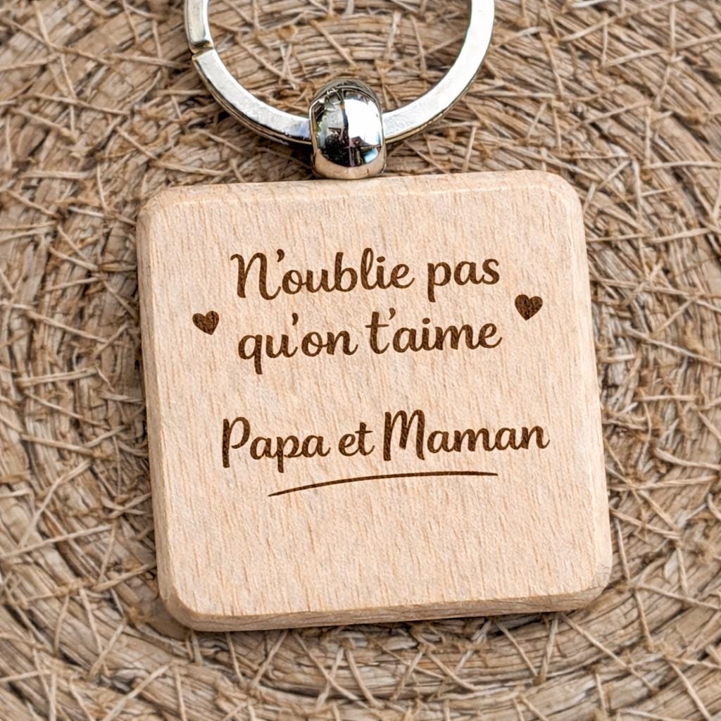 Porte clé en bois gravé, n'oublie pas que je t'aime, déclaration d'amour, porte clé mère fille père fils