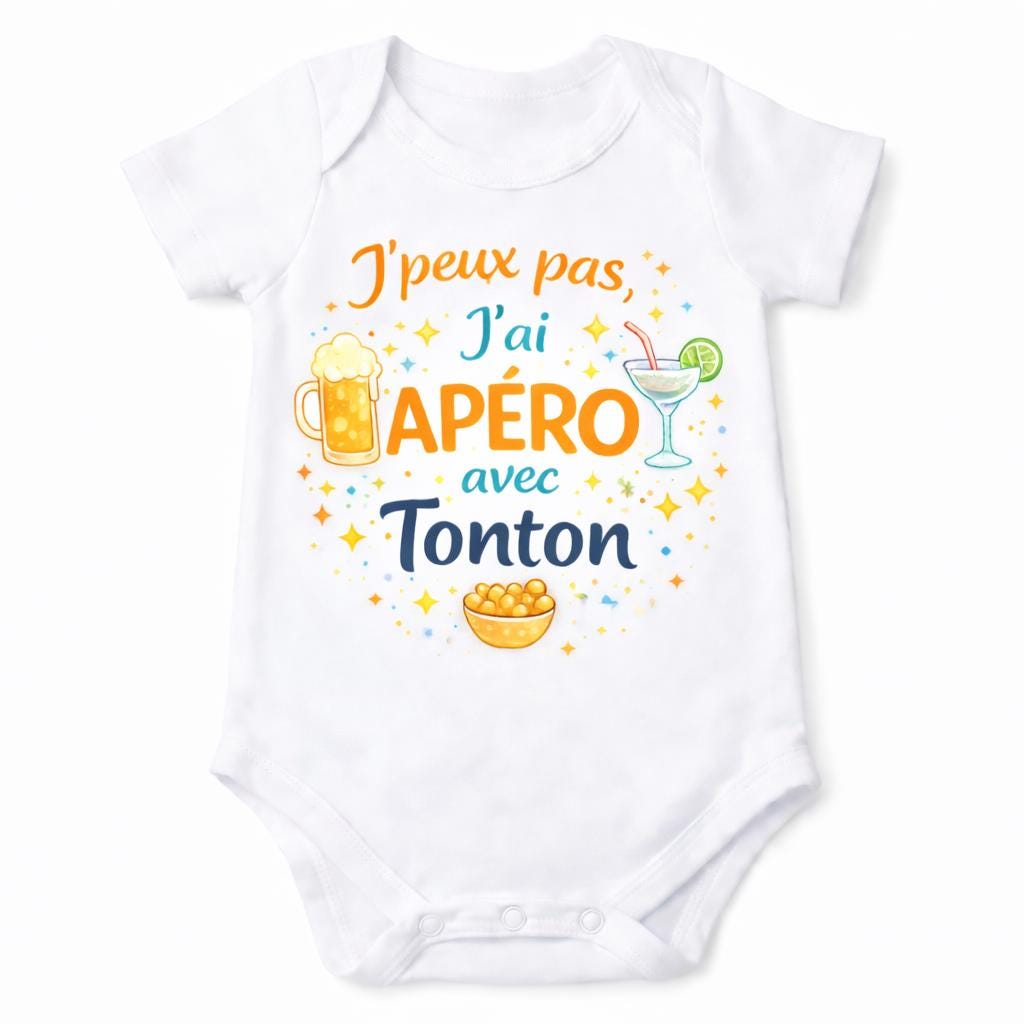 Body bébé humour – J'peux pas j'ai apéro avec Parrain/Marraine/Tonton/Tata – DTF couleur – Cadeau naissance original – Baby shower