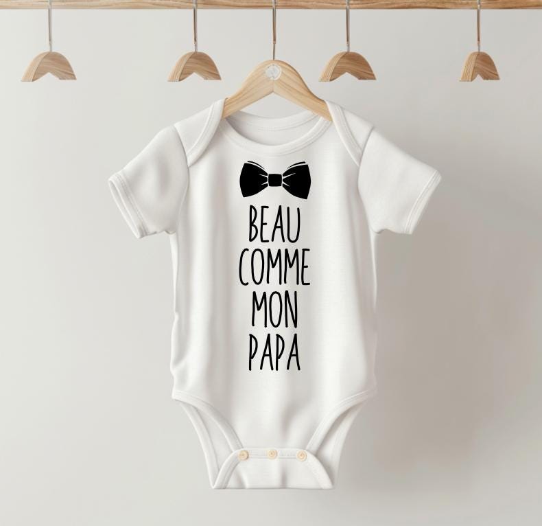 Body bébé, body personnalisé, baby shower, beau comme mon papa, cadeau bébé, cadeau naissance, maternité, grossesse, annonce