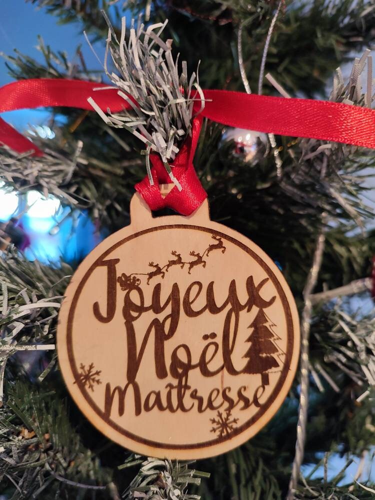 Ornement pour arbre de Noël, déco, décoration, boule de noël en bois grave, joyeux Noël maîtresse