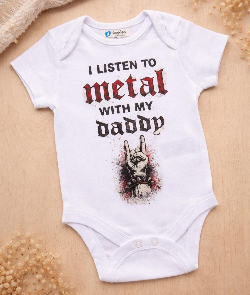 Body bébé I listen to metal with my daddy